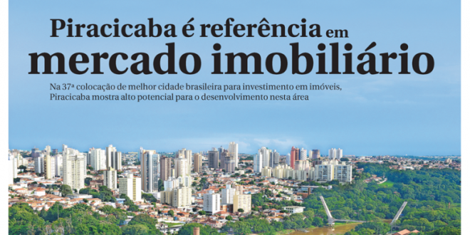 Piracicaba é referência em mercado imobiliário