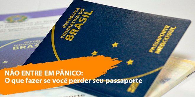 Perdi meu passaporte na viagem. E agora?